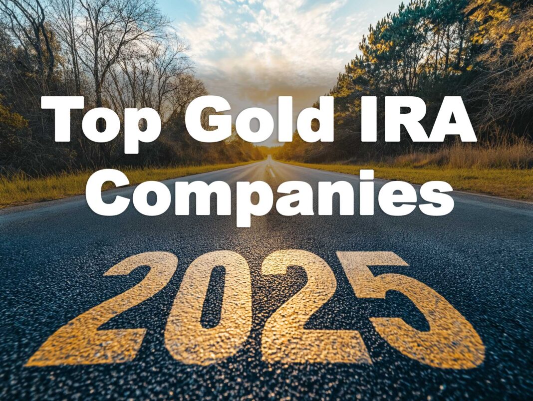 best gold ira companies 2025